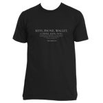 Made in the USA quote t-shirt - "Keys, phone, wallet" #VeryAmerican